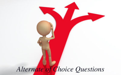 Alternate of Choice, The First Closed-Ended Questions – Part 4